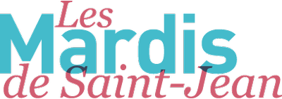 Les Mardis de Saint-Jean